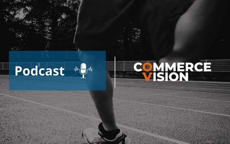 Behind-The-Scenes-B2B-eCommerce-Commerce-Vision-Podcast Behind-The-Scenes-B2B-eCommerce-Commerce-Vision-Podcast