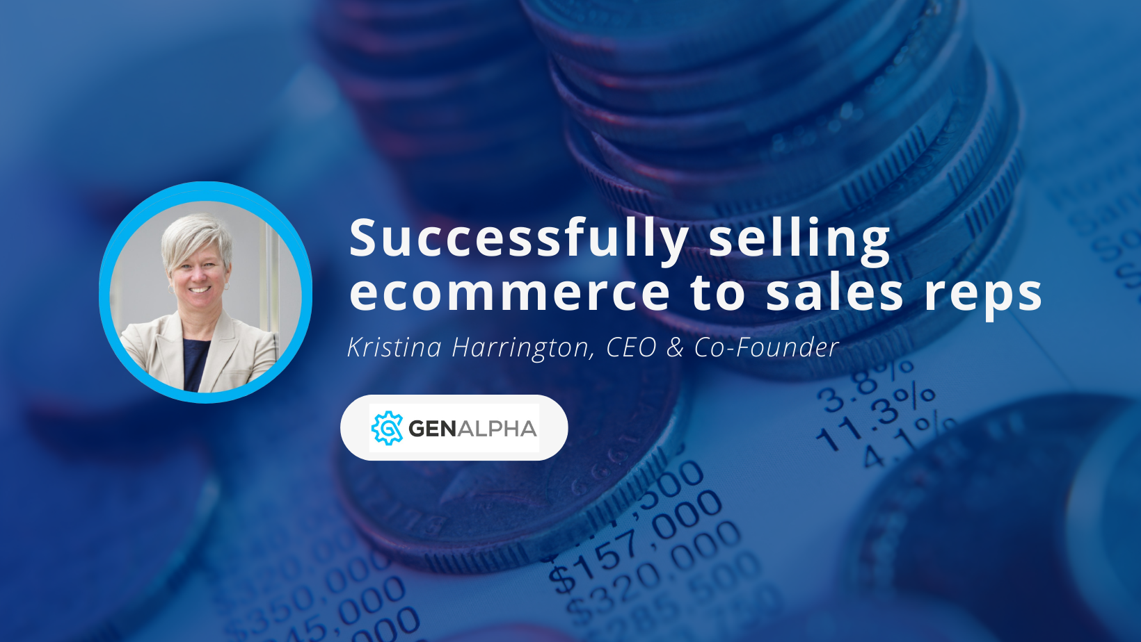 Successfully Selling eCommerce to Sales reps Successfully Selling eCommerce to Sales reps