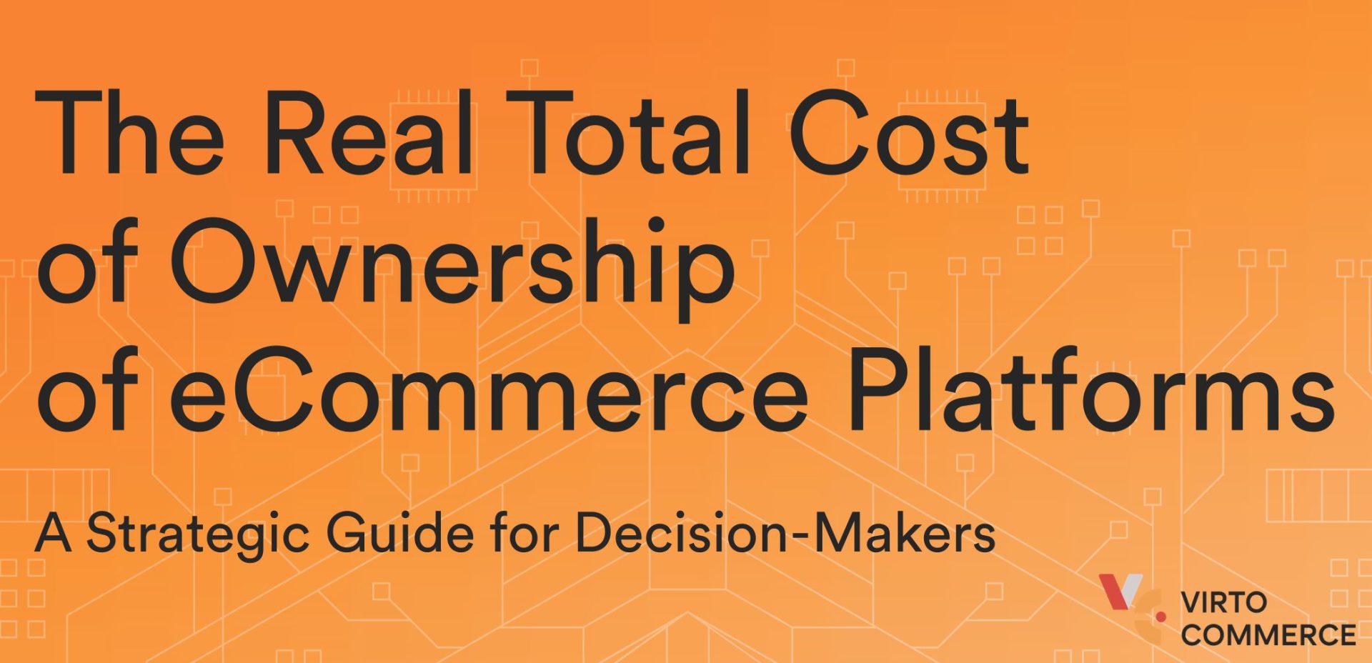 The Real Total Cost of Ownership of eCommerce Platforms A Strategic Guide for Decision Makers